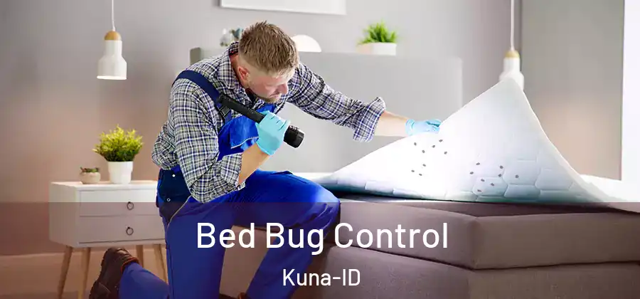 Bed Bug Control Kuna-ID