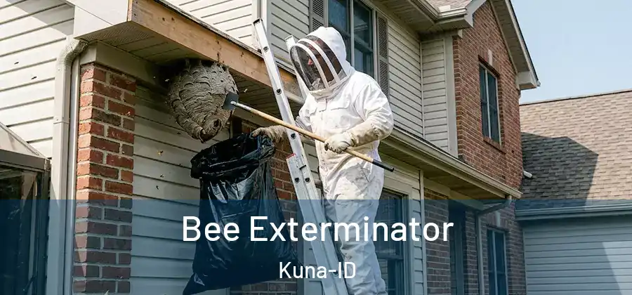 Bee Exterminator Kuna-ID