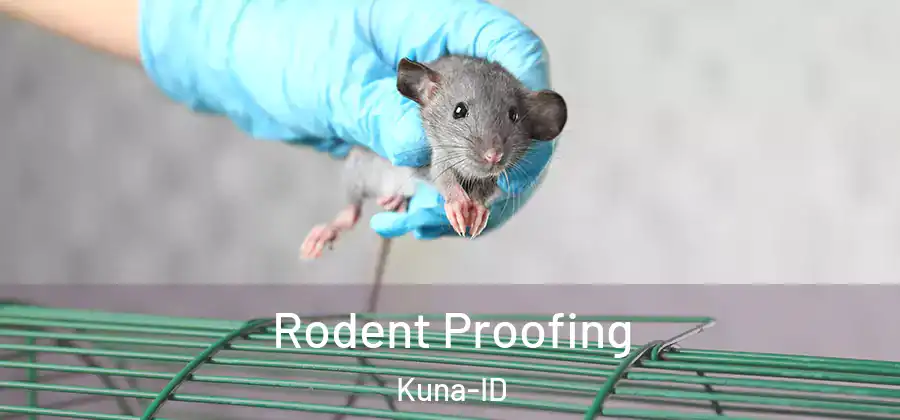 Rodent Proofing Kuna-ID