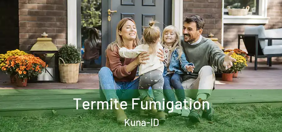 Termite Fumigation Kuna-ID